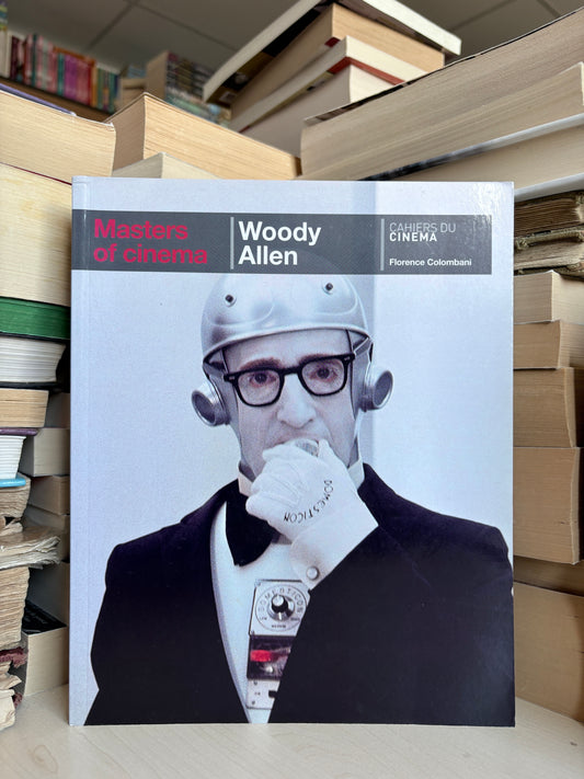Florence Colombani - Masters of Cinema: Woody Allen