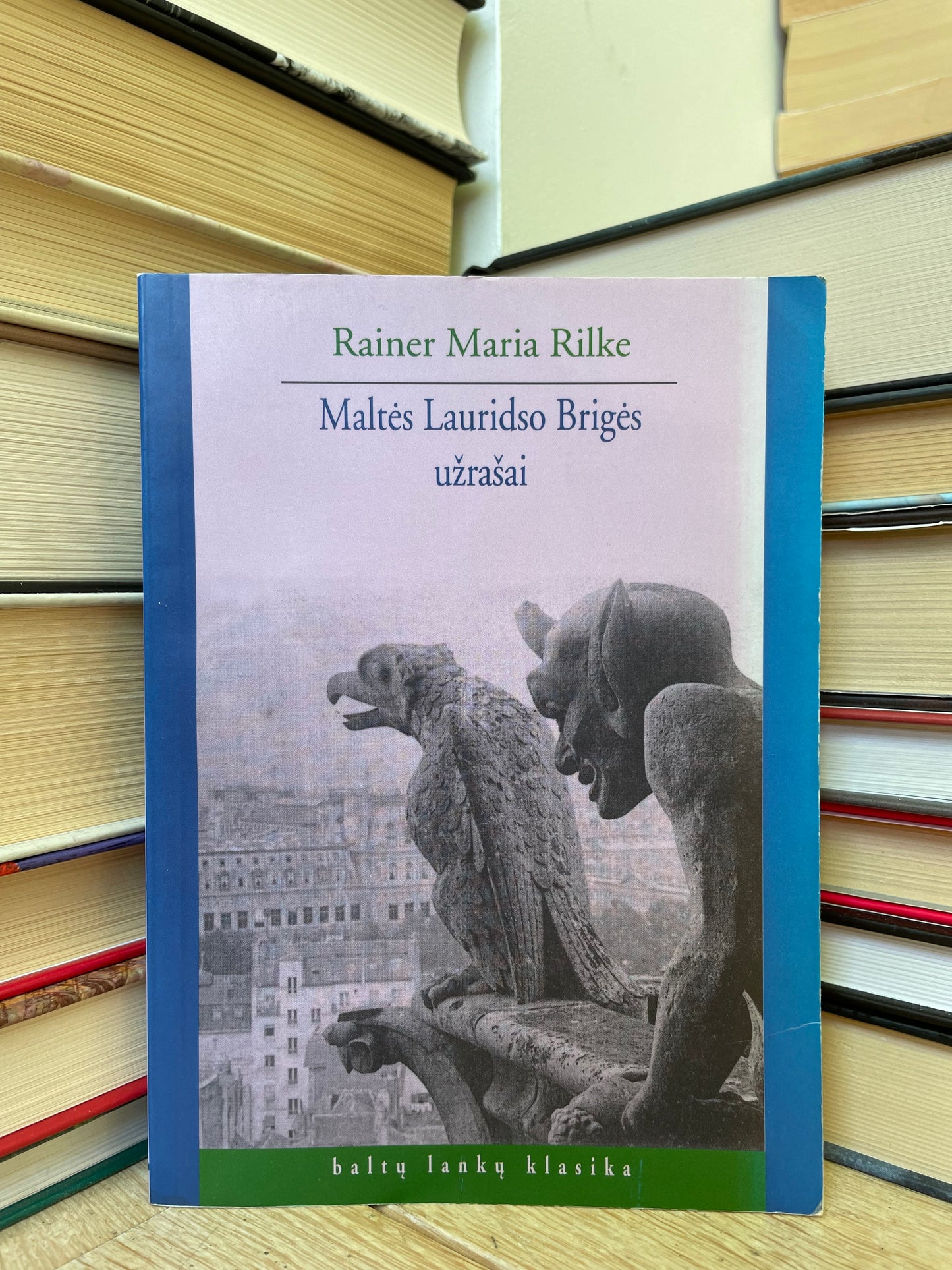 Rainer Maria Rilke - ,,Maltės Lauridso Brigės užrašai"