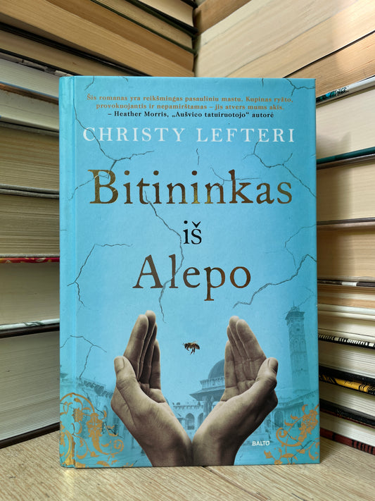 Christy Lefteri - ,,Bitininkas iš Alepo"