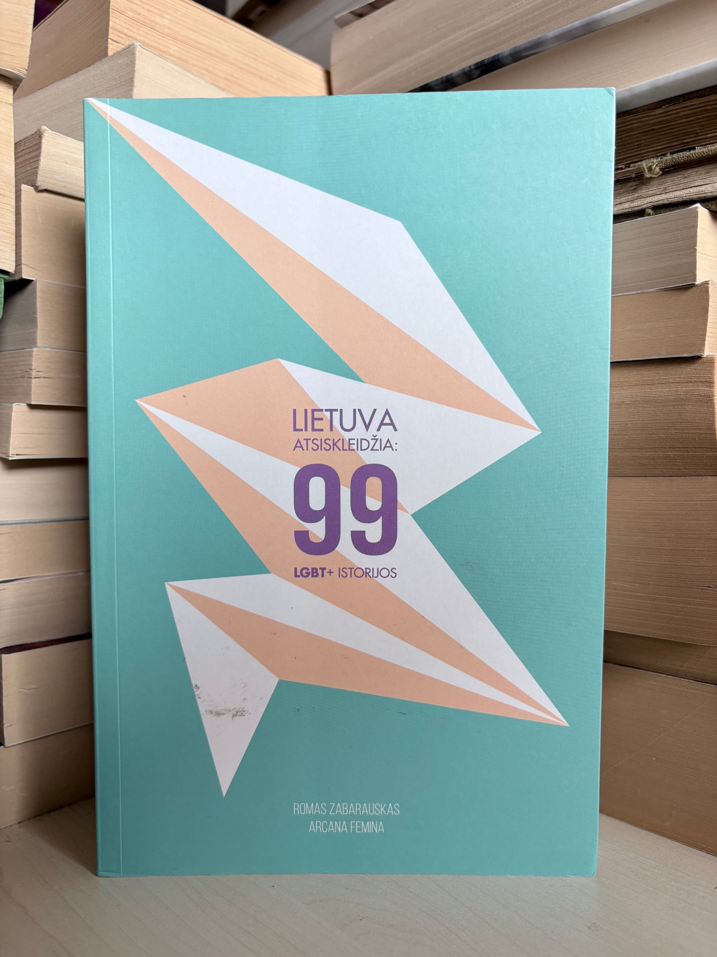 Romas Zabarauskas - ,,Lietuva atsiskleidžia: 99 LGBT+ istorijos"