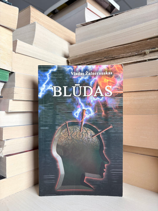 Vladas Žalnerauskas - ,,Blūdas"
