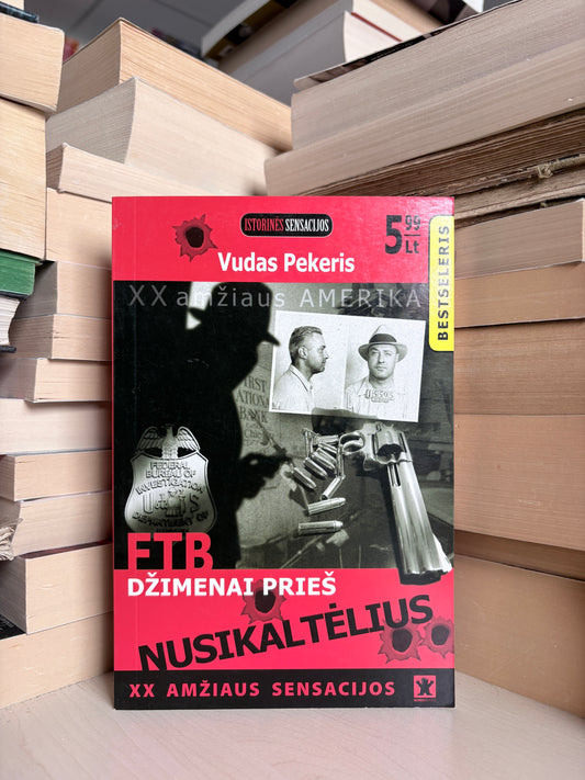 Vudas Pekeris - ,,FTB džimenai prieš nusikaltėlius"