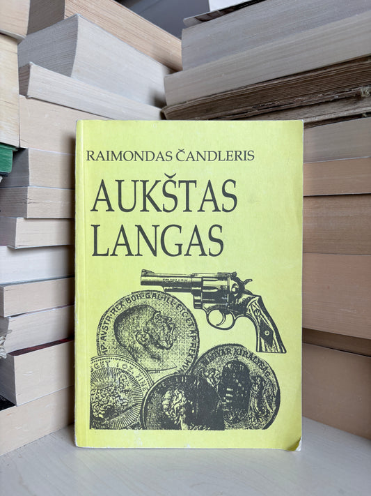 Raymond Chandler - ,,Aukštas langas"