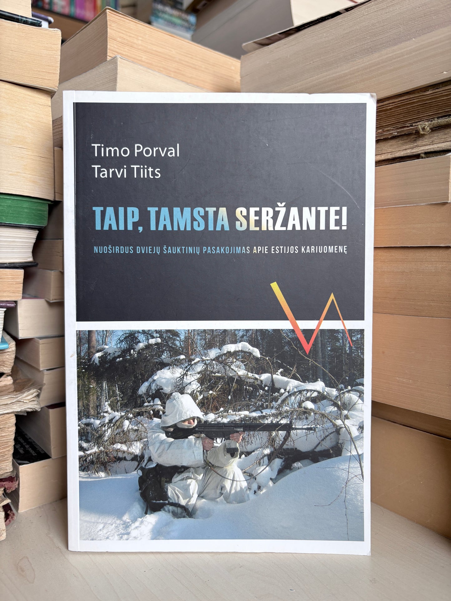 Timo Porval, Tarvi Tiits - ,,Taip, tamsta seržante"