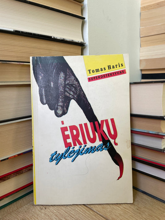 Thomas Harris - ,,Ėriukų tylėjimas"
