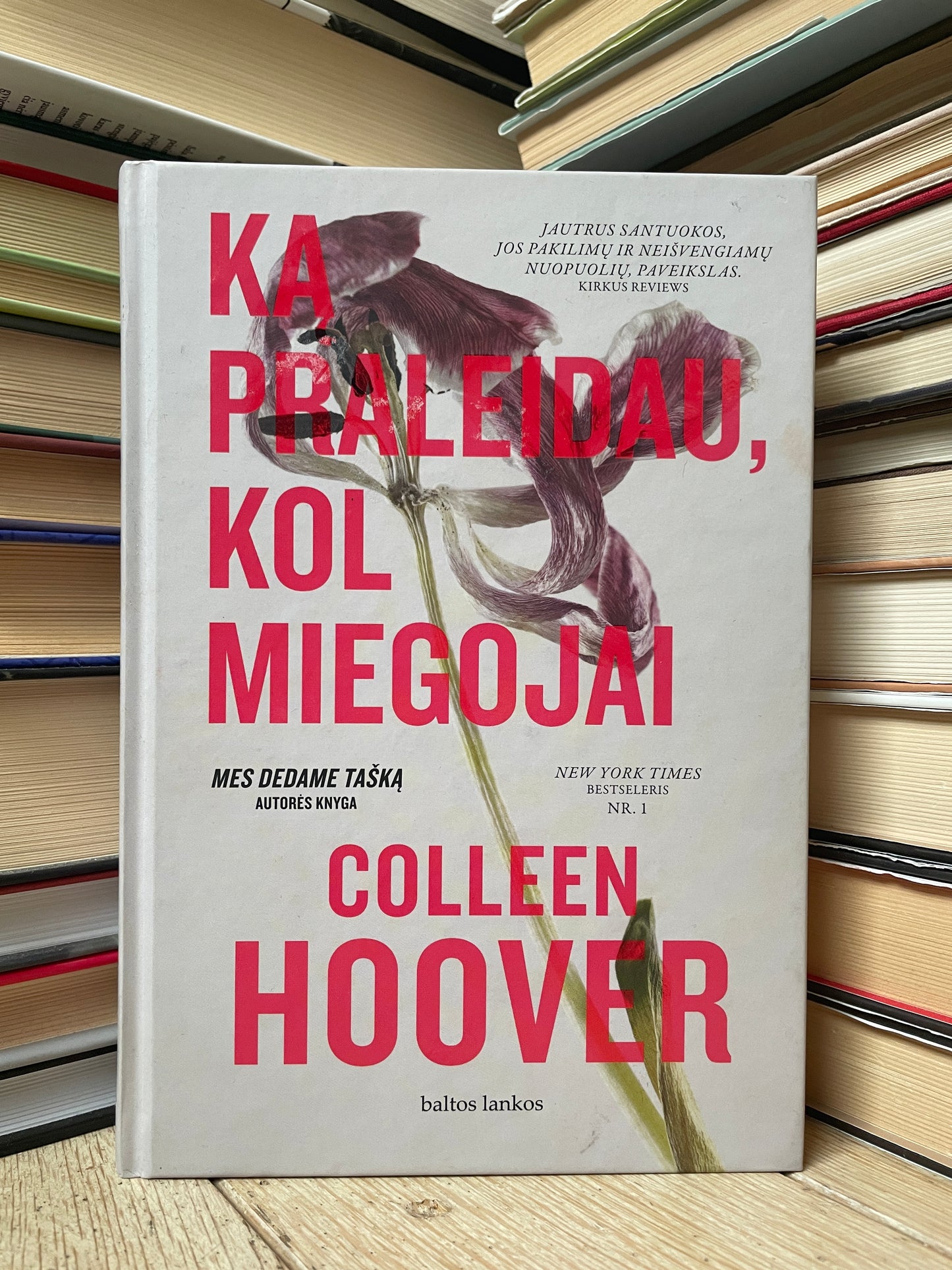Colleen Hoover - ,,Ką praleidau, kol miegojai"