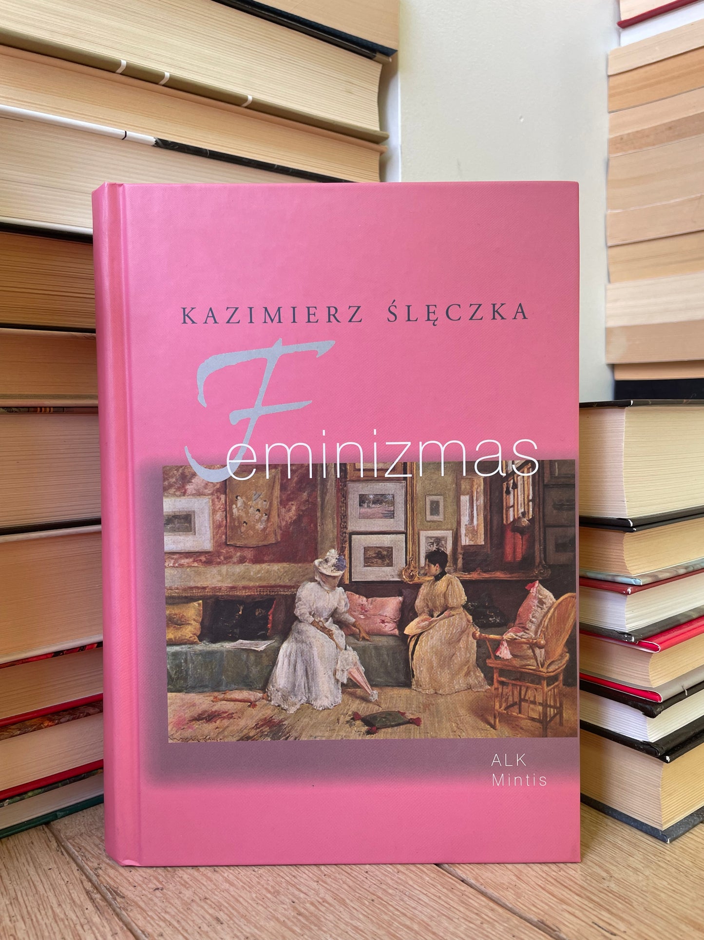 Kazimier Sleczka - ,,Feminizmas"