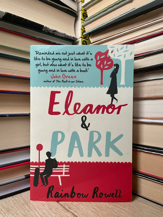 Rainbow Rowell - Eleanor and Park