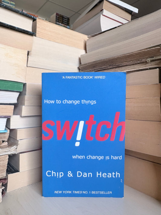 Chip, Dan Heath - Switch