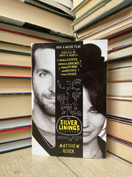 Matthew Quick - The Silver Lining Playbook