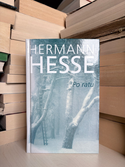 Hermann Hesse - ,,Po ratu"