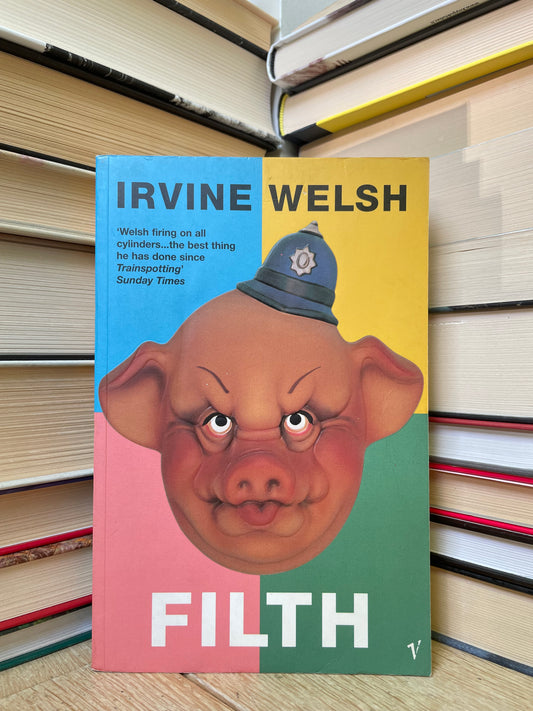 Irvine Welsh - Filth
