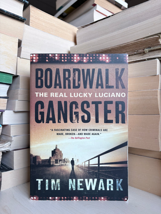 Tim Newark - Boardwalk Gangster