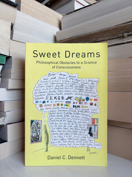 Daniel C. Dennett - Sweet Dreams