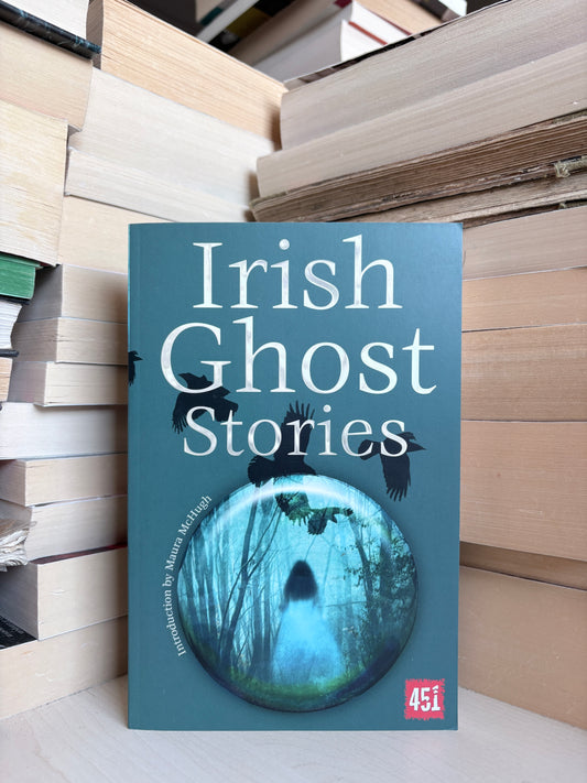 Maura McHugh - Irish Ghost Stories