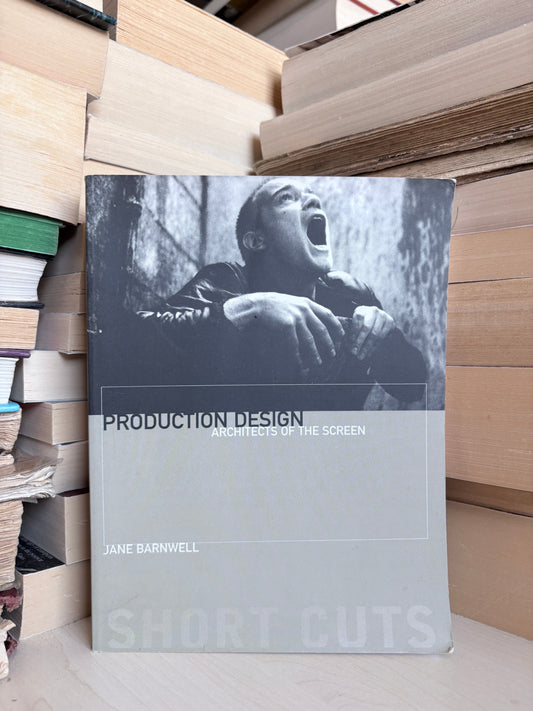 Jane Barnwell - Production Design: Architects of the Screen