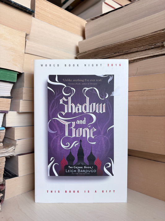 Leigh Bardugo - Shadow and Bone