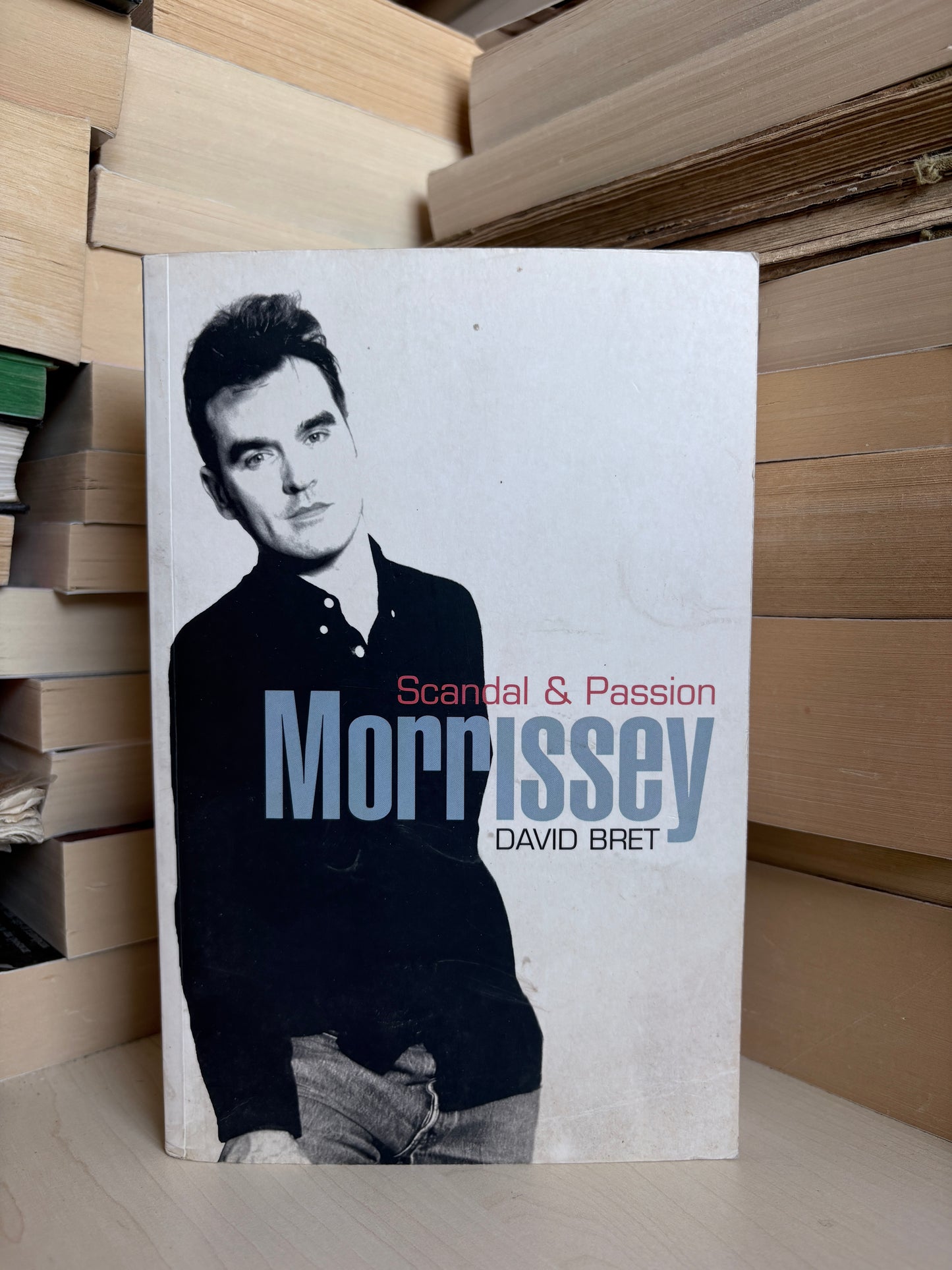 David Bret - Morrissey: Scandal and Passion