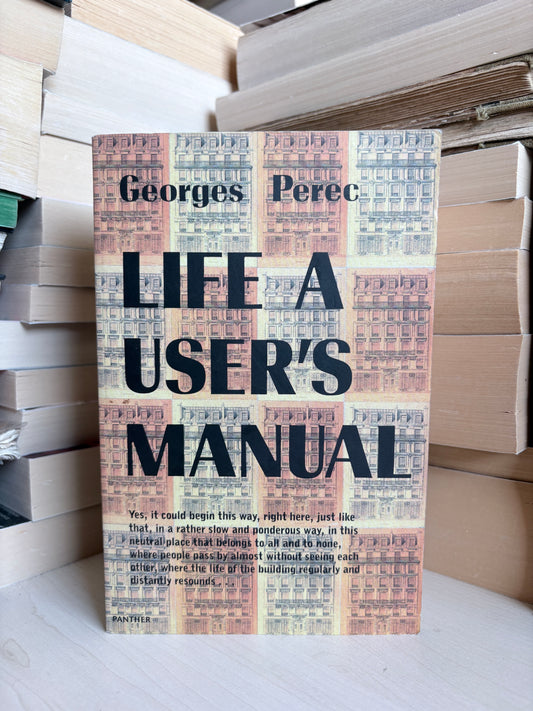 George Perec - Life A User's Manual