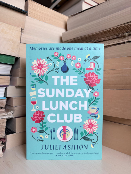 Juliet Ashton - The Sunday Lunch Club