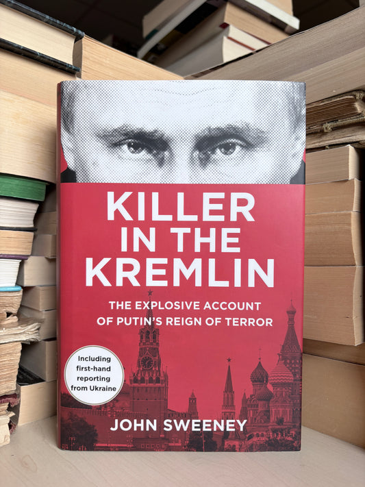 John Sweeney - Killer in the Kremlin