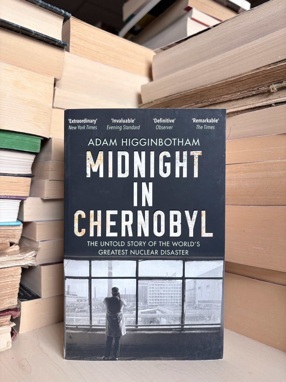 Adam Higginbotham - Midnight in Chernobyl