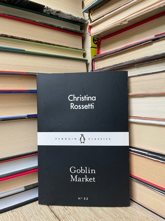 Christina Rossetti - Goblin Market