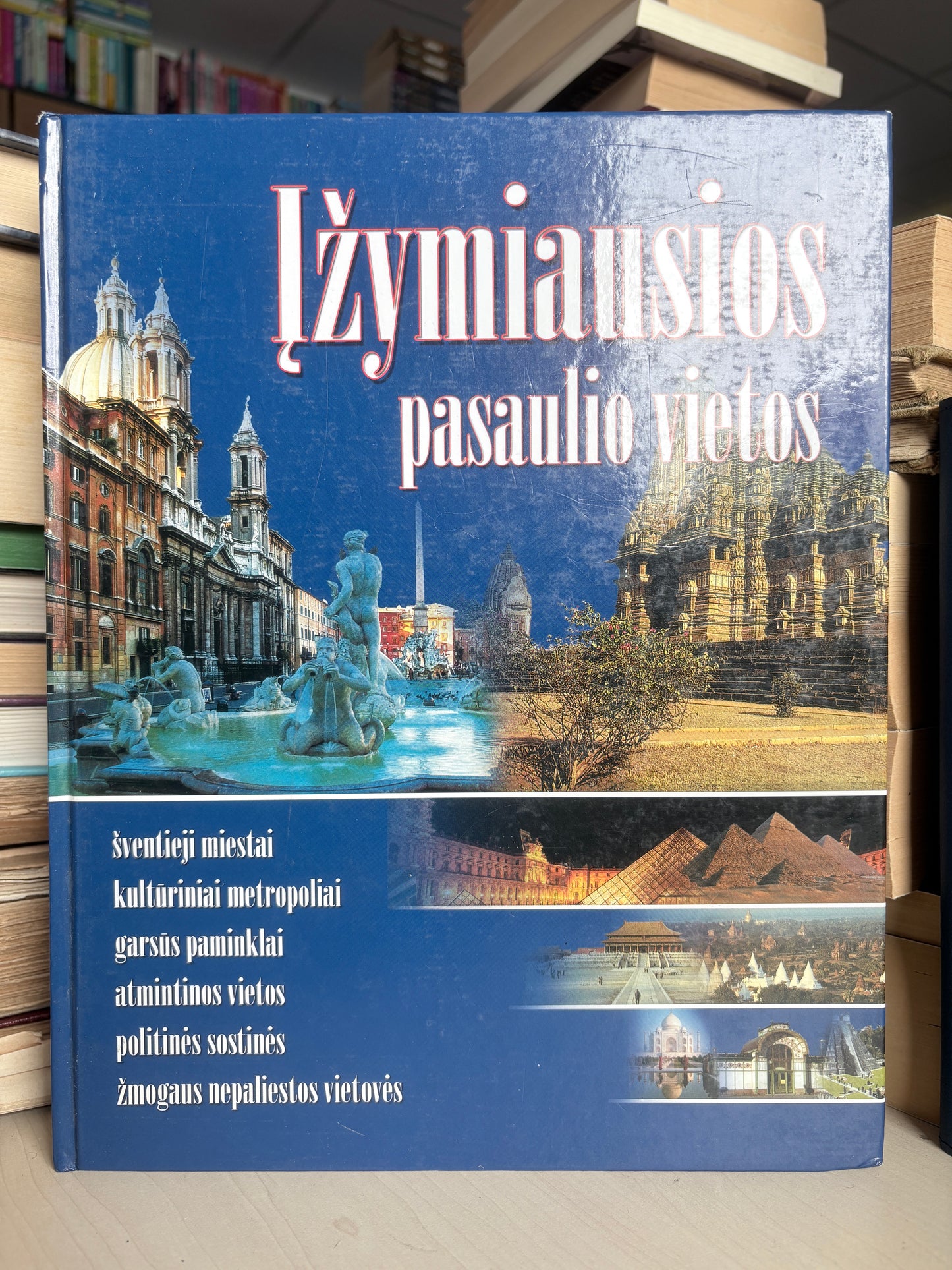 Laure Talamon - ,,Įžymiausios pasaulio vietos: žmonijos atmintis"