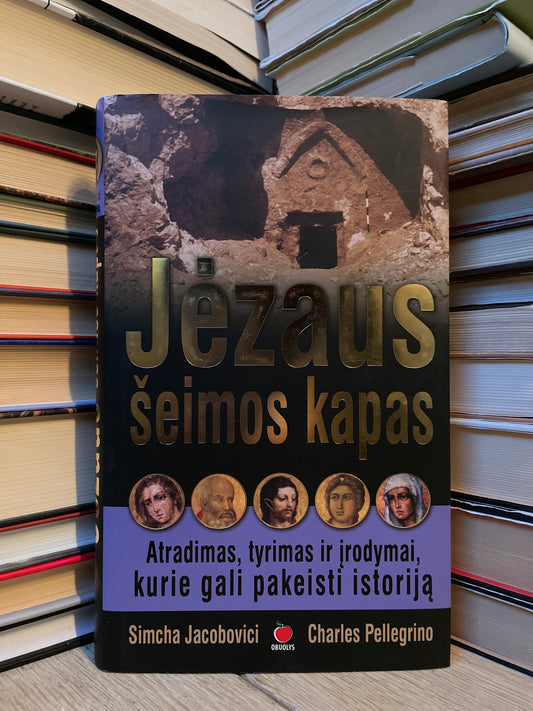 Simcha Jacobovici - ,,Jėzaus šeimos kapas"