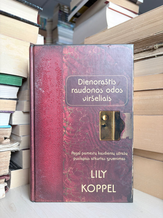 Lily Koppel - ,,Dienoraštis raudonos odos viršeliais"