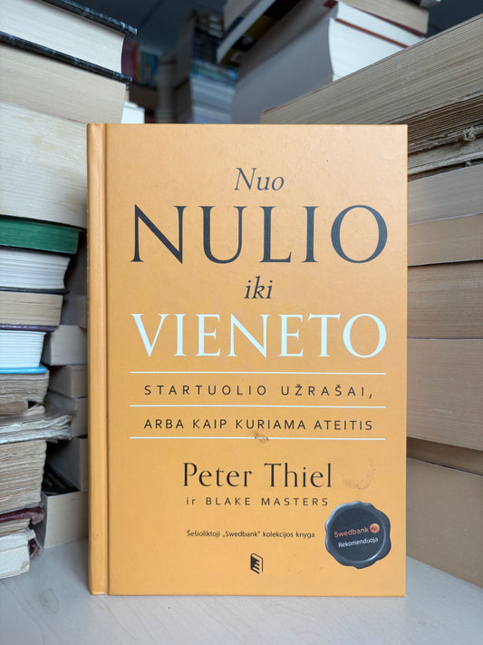 Peter Thiel, Blake Masters - ,,Nuo nulio iki vieneto"