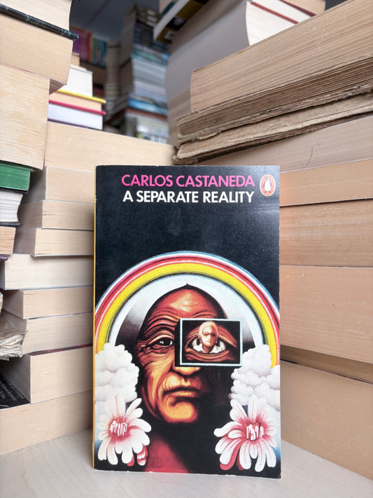 Carlos Castaneda - A Separate Reality