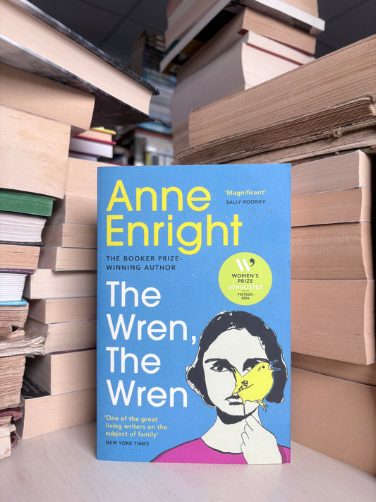 Anne Enright - The Wren, the Wren