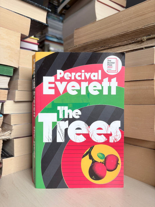 Percival Everett - The Trees