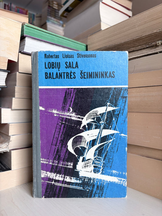 Robertas Liuisas Stivensonas - ,,Lobių sala. Balantrės šeimininkas"