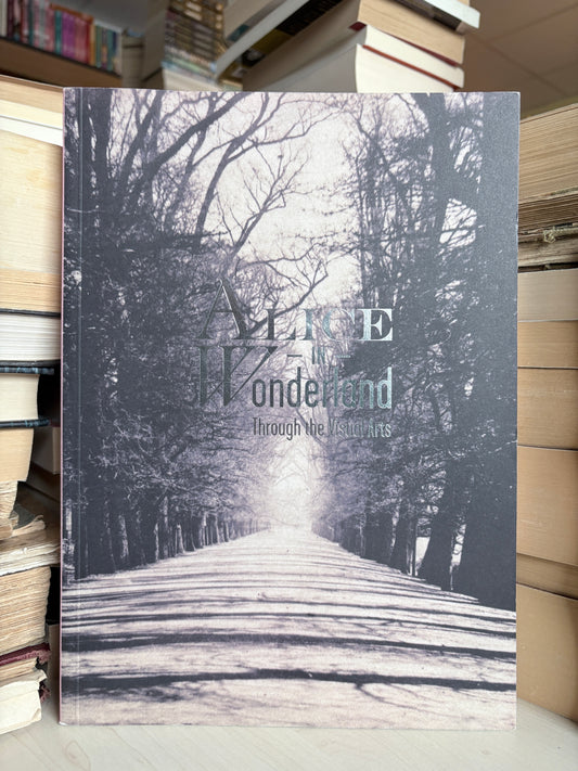 Gavin Delahunty, Christoph Benjamin Schulz - Alice in Wonderland: Through the Visual Arts