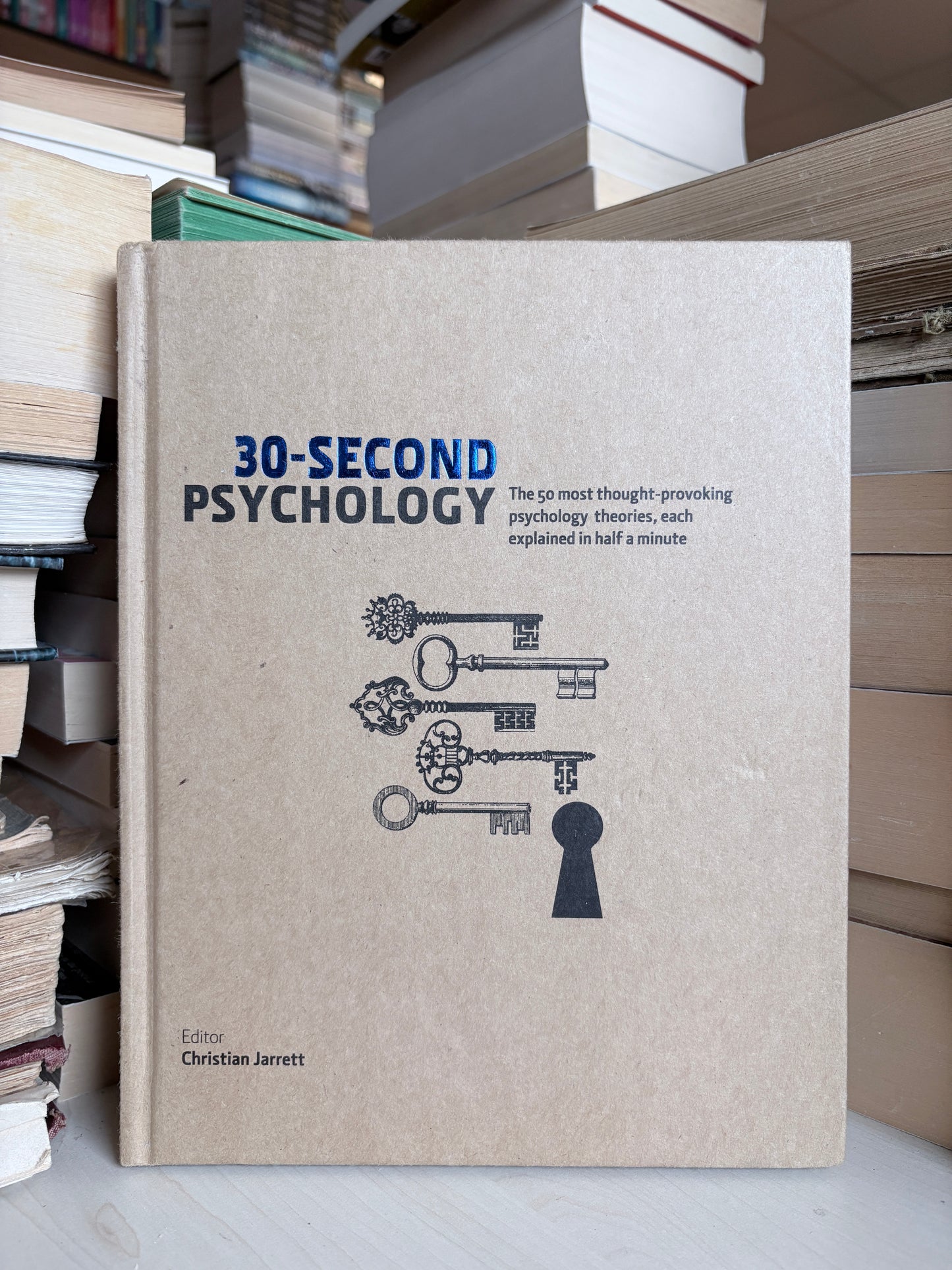 Christian Jarrett - 30-Second Psychology
