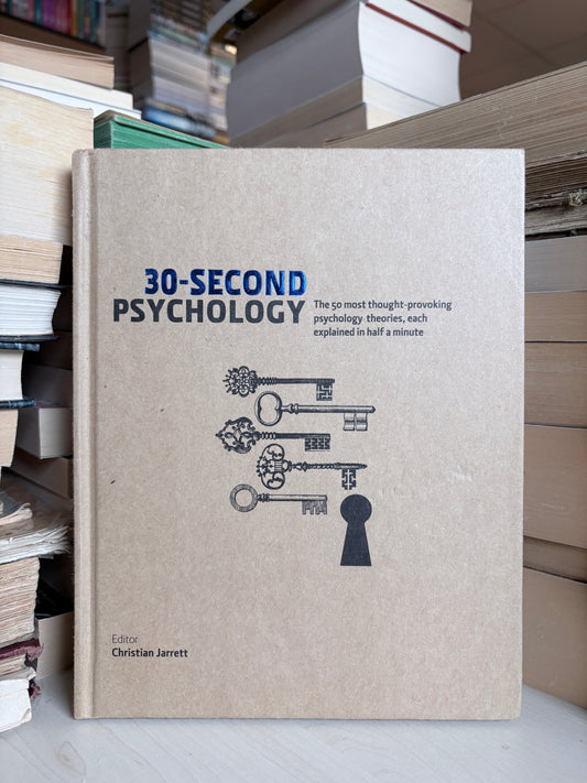 Christian Jarrett - 30-Second Psychology