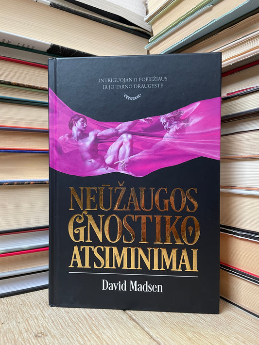 David Madsen - ,,Neūžaugos gnostiko atsiminimai"