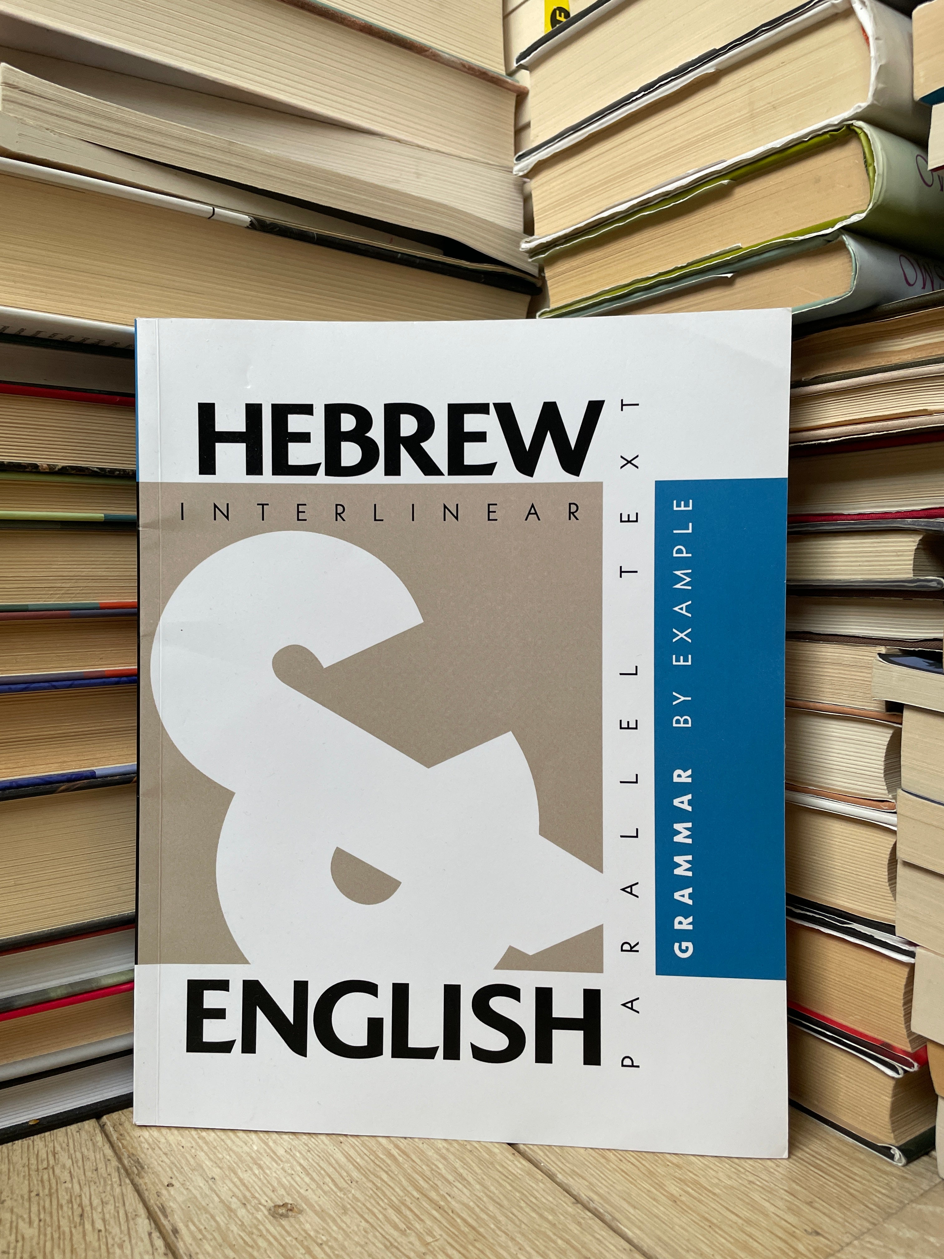 Gammar Files Hebrew Gammar by Example. Dual Language Hebrew-English – LIBRIS