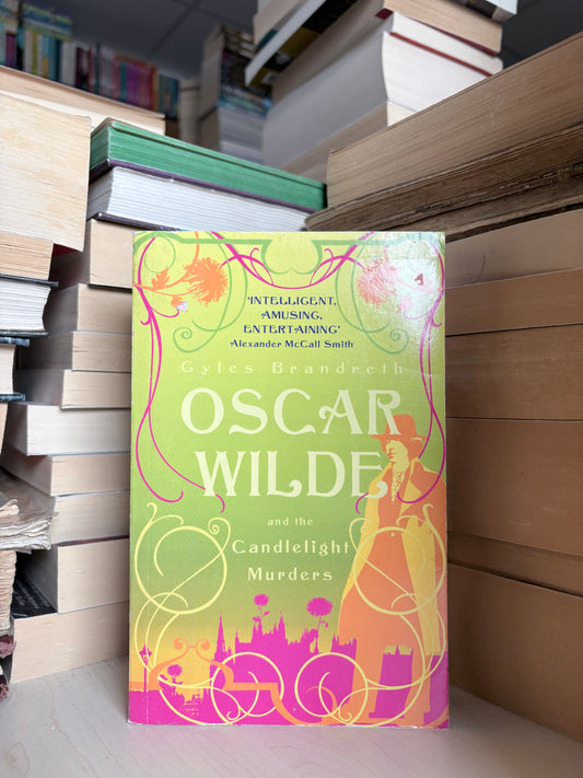 Gyles Brandreth - Oscar Wilde and the Candlelight Murders