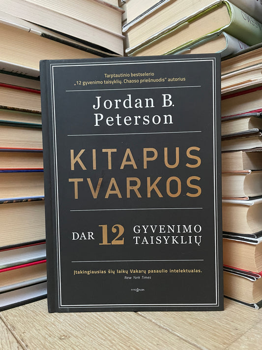 Jordan B. Peterson - ,,Kitapus tvarkos"