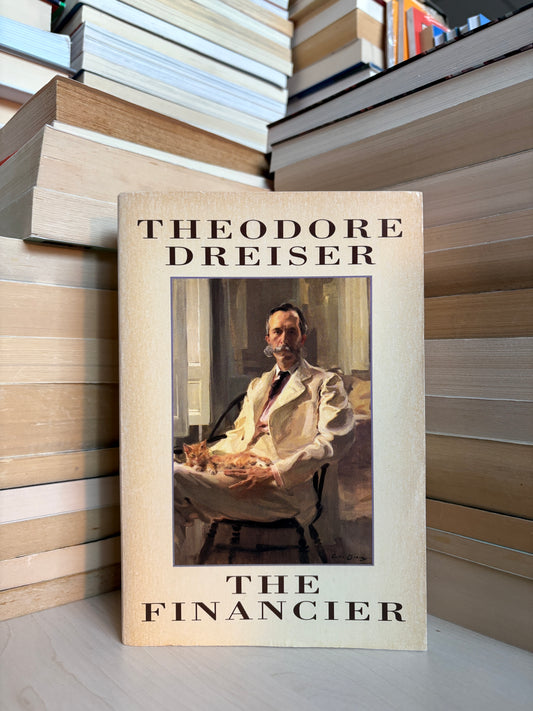 Theodore Dreiser - The Financier