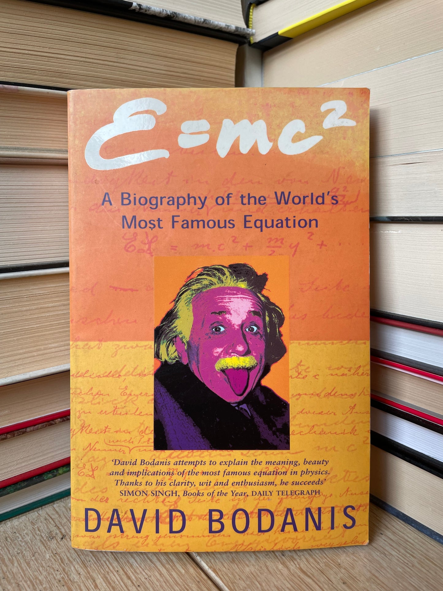 David Bodanis - E=mc2: A Biography of the World's Most Famous Equation