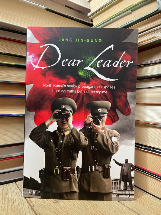 Jang Jin-Sung - Dear Leader