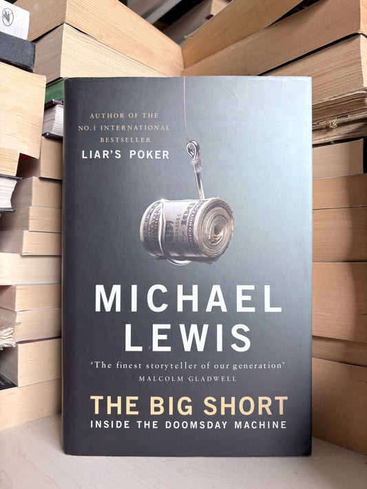 Michael Lewis - The Big Short