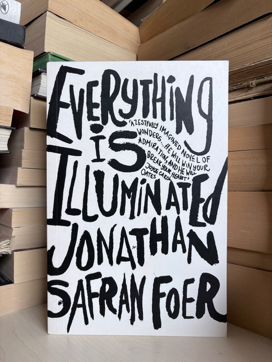 Jonathan Safran Foer - Everything is Illuminated