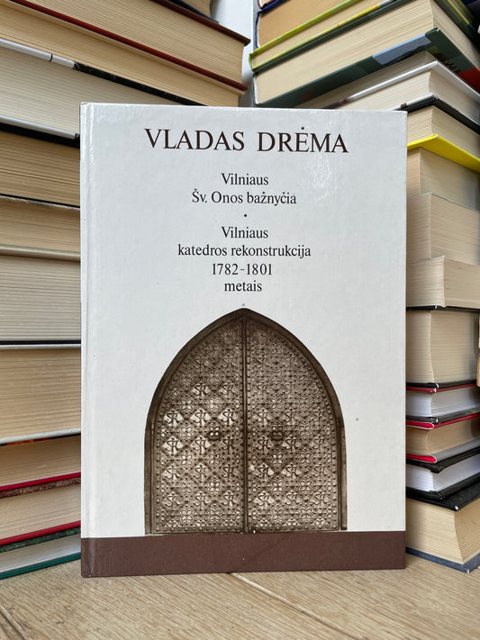 Vladas Drėma - ,,Vilniaus Šv. Onos bažnyčia"