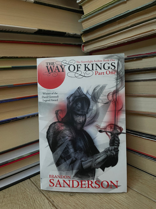 Brandon Sanderson - The Way of Kings (The Stormlight Archive Book One)