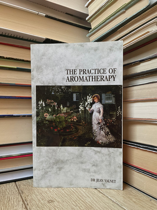 Jean Valnet - The Practice of Aromatherapy